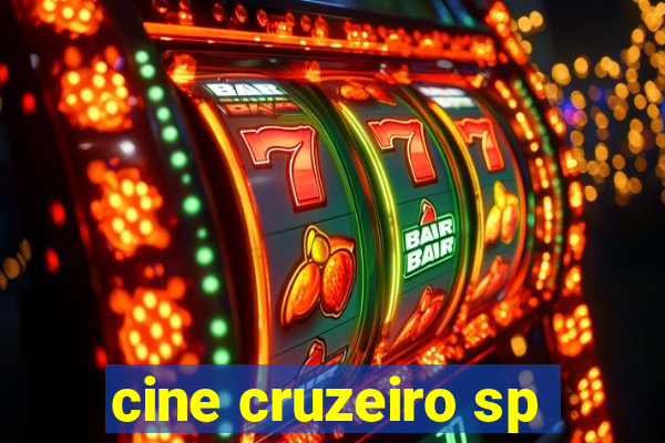 cine cruzeiro sp